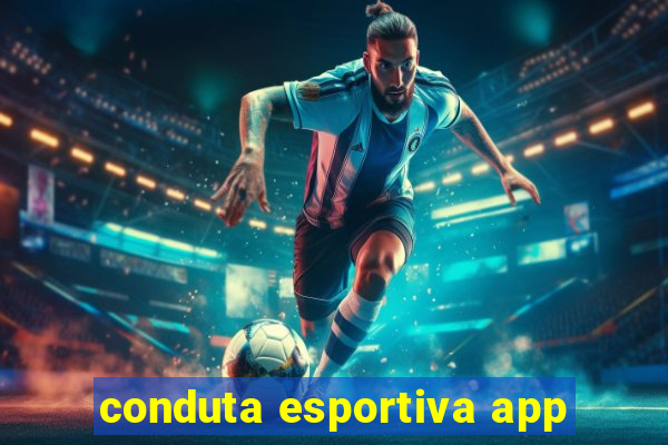 conduta esportiva app